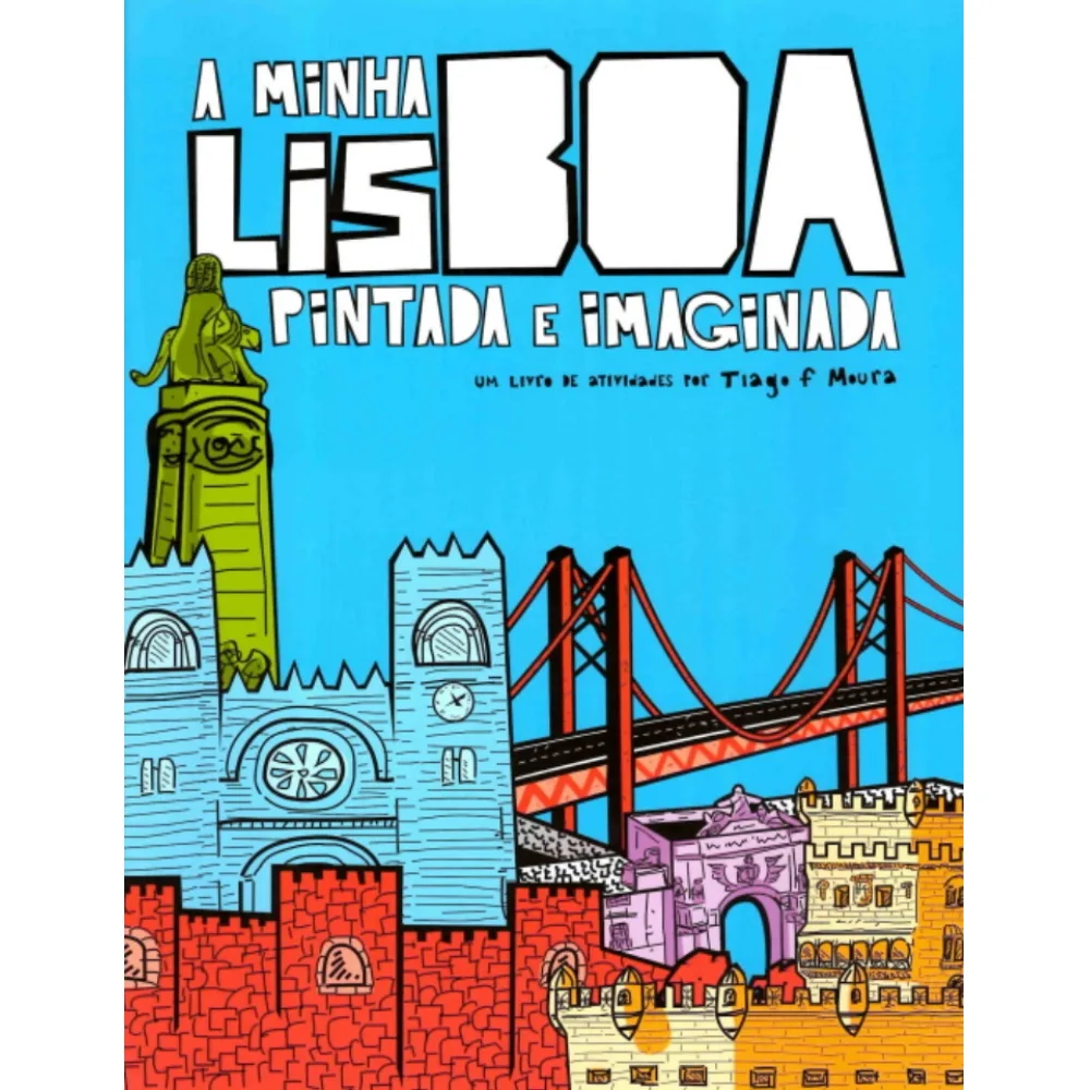 Caderno de Atividades - A Minha Lisboa Pintada