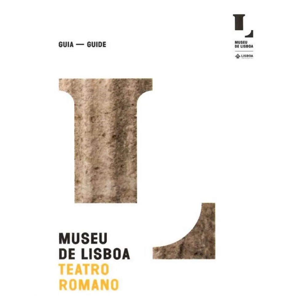 Guia do Museu de Lisboa - Teatro Romano