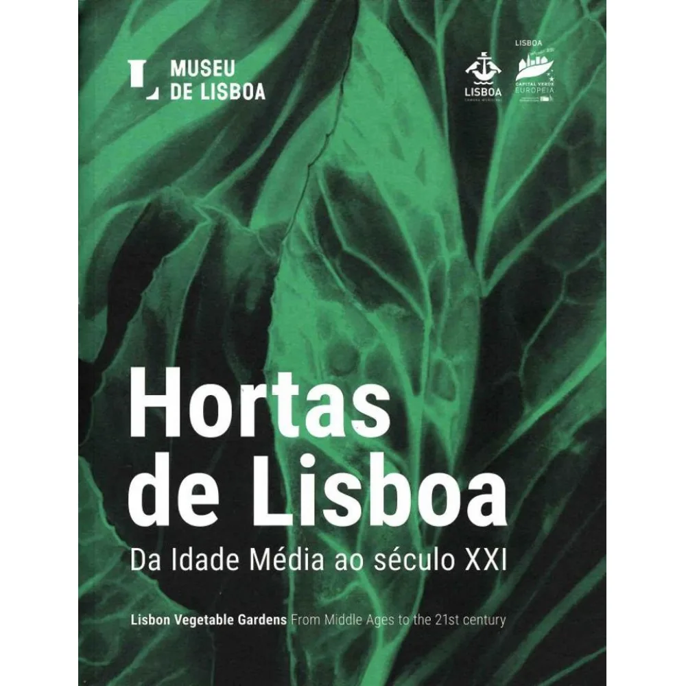 Hortas de Lisboa. Da Idade Média ao século XXI - Catálogo digital