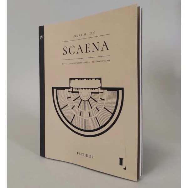 Scaena, Vol. IV Revista do Museu de Lisboa - Teatro Romano