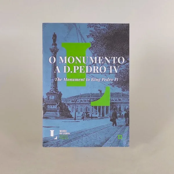 Brochura "O Monumento a D. Pedro IV"