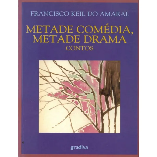 Metade Comédia, Metade Drama, Keil do Amaral