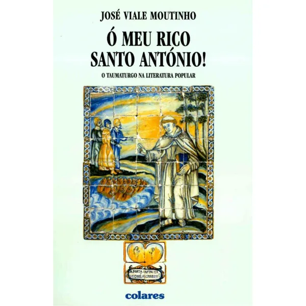 Ó Meu Rico Santo António